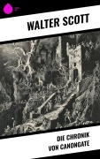Cover-Bild zum Titel 'Die Chronik von Canongate' von 'Walter Scott'