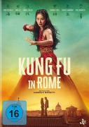 Cover-Bild zum Titel 'Kung Fu in Rome' von 'Stefano Bises, Davide Serino, Gabriele Mainetti, Fabio Amurri'