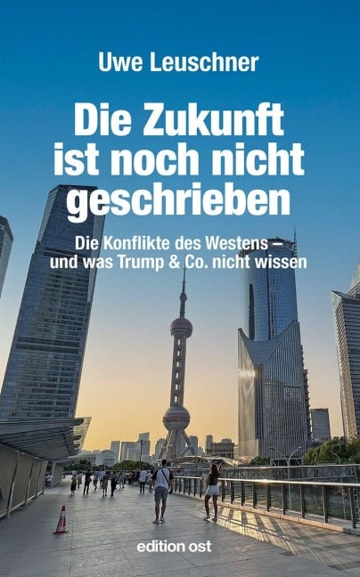 Die Zukunft ist noch nicht geschrieben - Uwe Leuschner