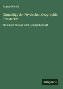Cover-Bild zum Titel 'Grundzüge der Physischen Geographie des Meeres' von 'Eugen Gelcich'