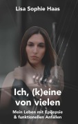 Cover-Bild zum Titel 'Ich, (k)eine von vielen' von 'Lisa Sophie Haas'