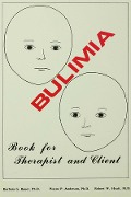 Cover-Bild zum Titel 'Bulimia' von 'Barbara G. Bauer, Robert W. Hyatt, Wayne P. Anderson'