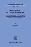 Gesetzgebung im Gesundheitsnotstand - Marina Preiß