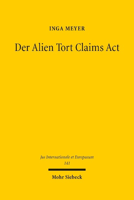 Der Alien Tort Claims Act - Inga Meyer