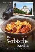 Cover-Bild zum Titel 'Die Serbische Küche' von 'Tatjana Petkovski'