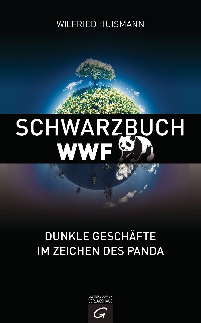 Schawrzbuch WWF. - Wilfried Huismann