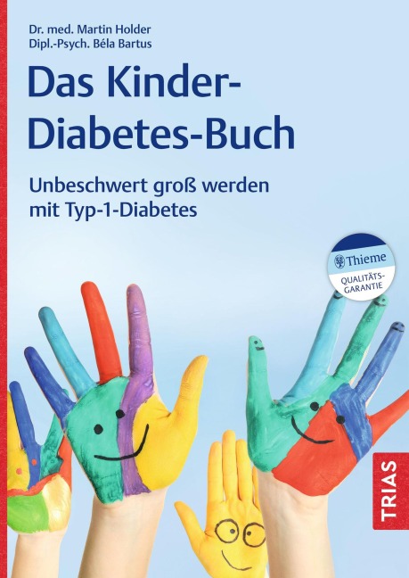 Das Kinder-Diabetes-Buch - Béla Bartus, Martin Holder