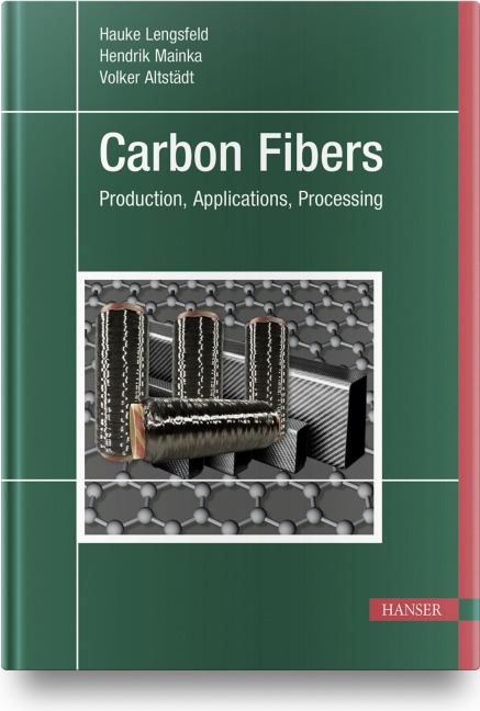 Carbon Fibers - Hauke Lengsfeld, Volker Altstädt, Hendrik Mainka
