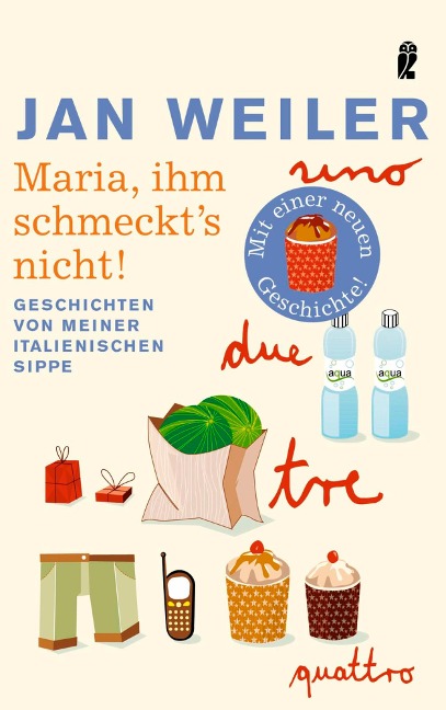 Maria, ihm schmeckt's nicht! - Jan Weiler