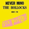 Never Mind The Bollocks,Here's The Sex Pistols - Sex Pistols