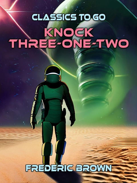 Knock Three-one-two - Fredric Brown