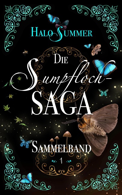 Die Sumpfloch-Saga (Sammelband 1) - Halo Summer