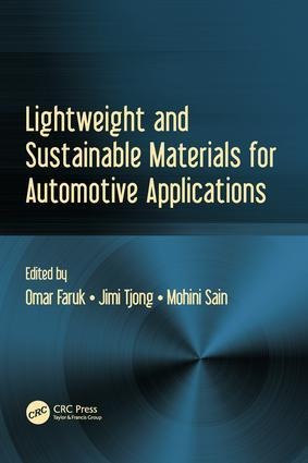 Lightweight and Sustainable Materials for Automotive Applications - 