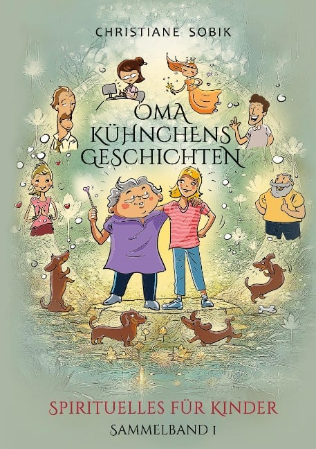 Oma Kühnchens Geschichten - Christiane Sobik