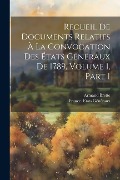 Cover-Bild zum Titel 'Recueil De Documents Relatifs À La Convocation Des États Généraux De 1789, Volume 1, part 1' von 'Armand Brette'
