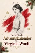 Cover-Bild zum Titel 'Der Adventskalender über Virginia Woolf' von 'Jakob Weber'