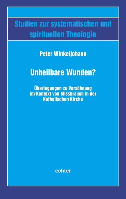 Unheilbare Wunden? - Peter Winkeljohann