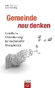 Cover-Bild zum Titel 'Gemeinde neu denken' von 'Isabel Hartmann, Reiner Knieling'