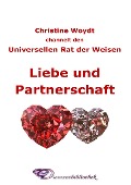 Liebe und Partnerschaft - Christine Woydt