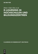 Cover-Bild zum Titel 'E-Learning in Hochschulen und Bildungszentren' von ''
