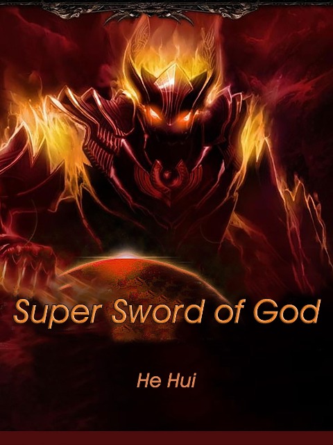 Super Sword of God - He Hui
