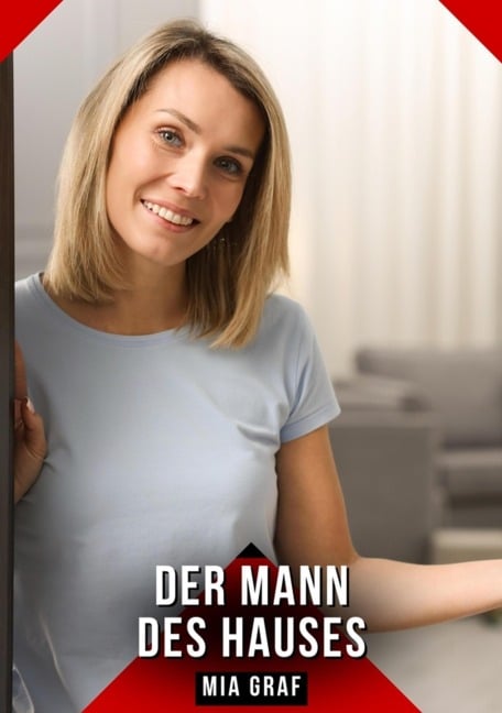 Der Mann des Hauses - Mia Graf