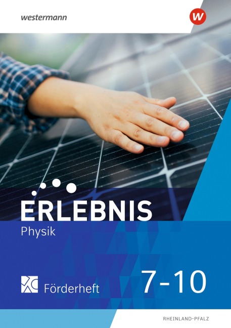 Erlebnis Physik 710. Förderheft. Für Rheinland-Pfalz - 