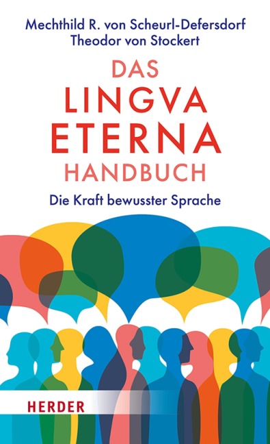 Das Lingva Eterna Handbuch - Mechthild R. von Scheurl-Defersdorf, Theodor von Stockert