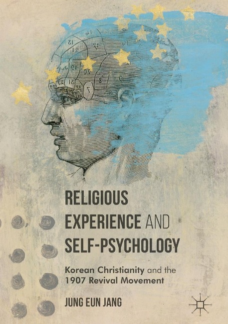 Religious Experience and Self-Psychology - Jung Eun Jang