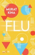 Cover-Bild zum Titel 'Flu' von 'Murat Kina'
