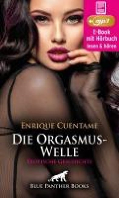 Die OrgasmusWelle | Erotik Audio Story | Erotisches Hörbuch - Enrique Cuentame