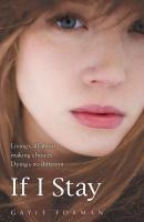 If I Stay - Gayle Forman