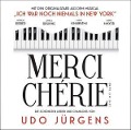Cover-Bild zum Titel 'Merci Cherie - Die schönsten' von 'Original Tour Cast'
