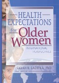 Cover-Bild zum Titel 'Health Expectations for Older Women' von 'Sarah B. Laditka'