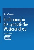 Einführung in die synoptische Wetteranalyse - S. P. Chromow, Gustav Swoboda, N. Koncek