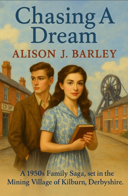 Chasing a Dream - Alison J Barley