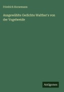 Cover-Bild zum Titel 'Ausgewählte Gedichte Walther's von der Vogelweide' von 'Friedrich Hornemann'