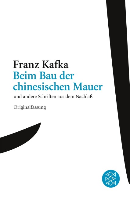 Beim Bau der chinesischen Mauer - Franz Kafka