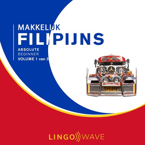 Makkelijk Filipijns - Absolute beginner - Volume 1 van 3 - 