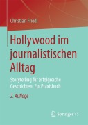 Cover-Bild zum Titel 'Hollywood im journalistischen Alltag' von 'Christian Friedl'