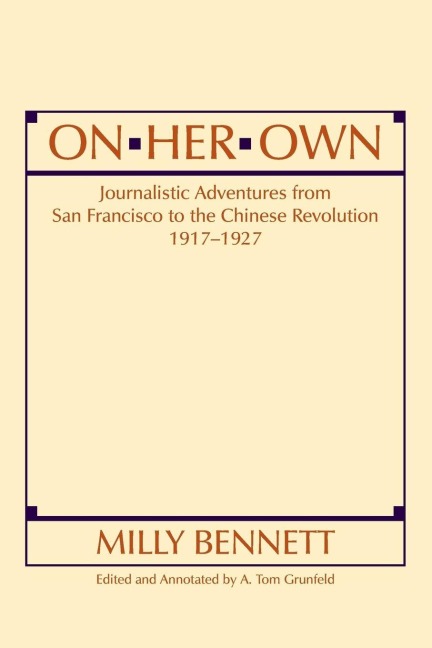 On Her Own - Milly Bennett, A. Tom Grunfeld