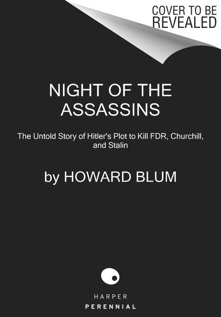 Night of the Assassins - Howard Blum