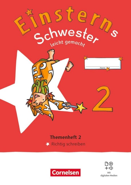 Einsterns Schwester 2. Schuljahr. Leicht gemacht - Themenheft 2: Richtig schreiben - Verbrauchsmaterial - 