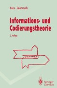 Cover-Bild zum Titel 'Informations- und Codierungstheorie' von 'Pasquale Quattrocchi, Werner Heise'