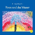 Feven und das Wasser - Bernhard Büscher