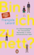 Cover-Bild zum Titel 'Bin ich zu nett?' von 'François Lelord'