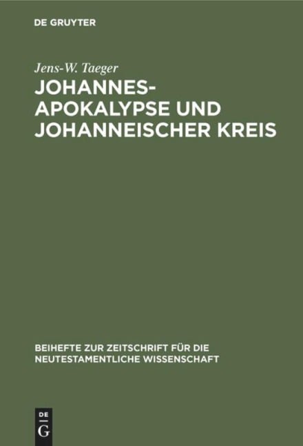 Johannesapokalypse und johanneischer Kreis - Jens-W. Taeger