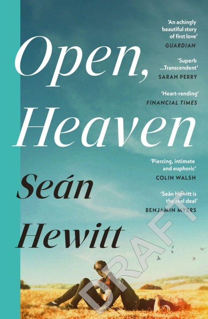 Open, Heaven - Seán Hewitt