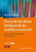 Potenziale Künstlicher Intelligenz für die Qualitätswissenschaft - 