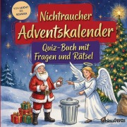 Cover-Bild zum Titel 'Nichtraucher-Adventskalender: Quiz-Buch mit Fragen und Rätsel' von 'Schlauvento Interactive'